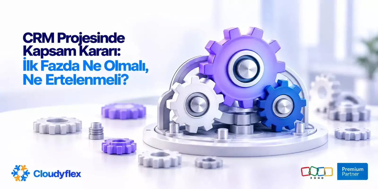 CRM Projesinde Kapsam Kararı: İlk Fazda Ne Olmalı, Ne Ertelenmeli